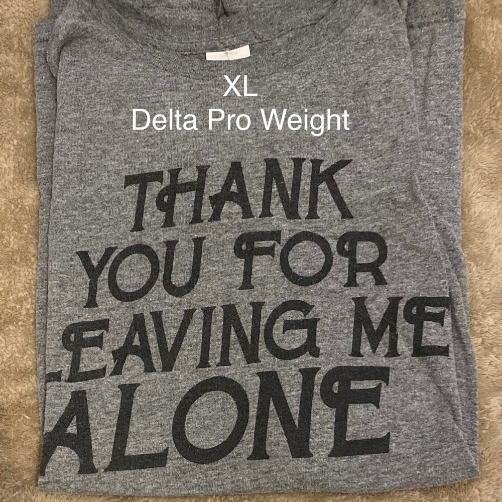 Thank you for leaving me alone T-shirt